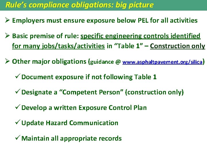 Rule’s compliance obligations: big picture Ø Employers must ensure exposure below PEL for all Rule’s compliance obligations: big picture Ø Employers must ensure exposure below PEL for all
