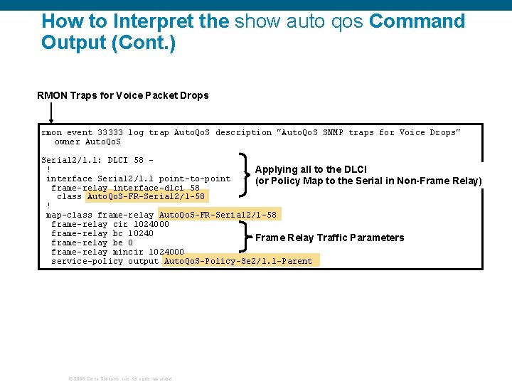 How to Interpret the show auto qos Command Output (Cont. ) RMON Traps for