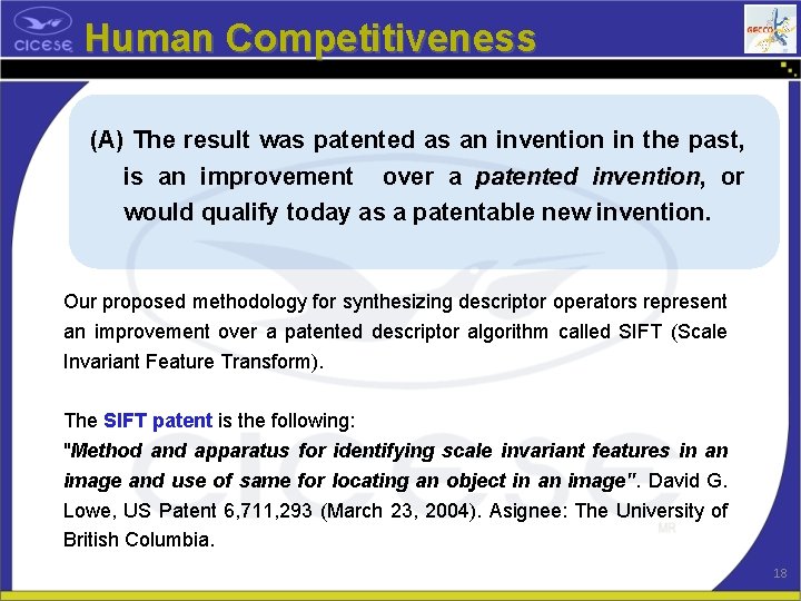 Human Competitiveness (A) The result was patented as an invention in the past, is