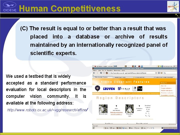 Human Competitiveness (C) The result is equal to or better than a result that