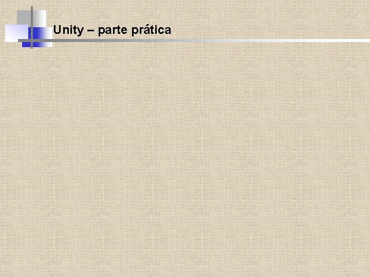 Unity – parte prática 