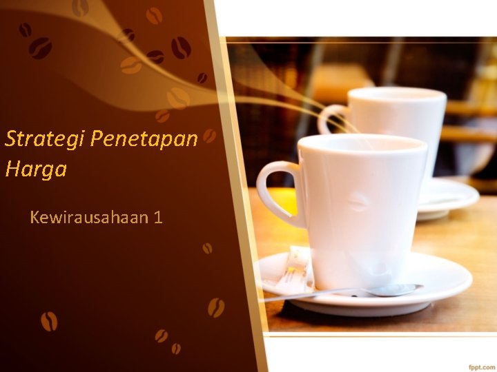 Strategi Penetapan Harga Kewirausahaan 1 