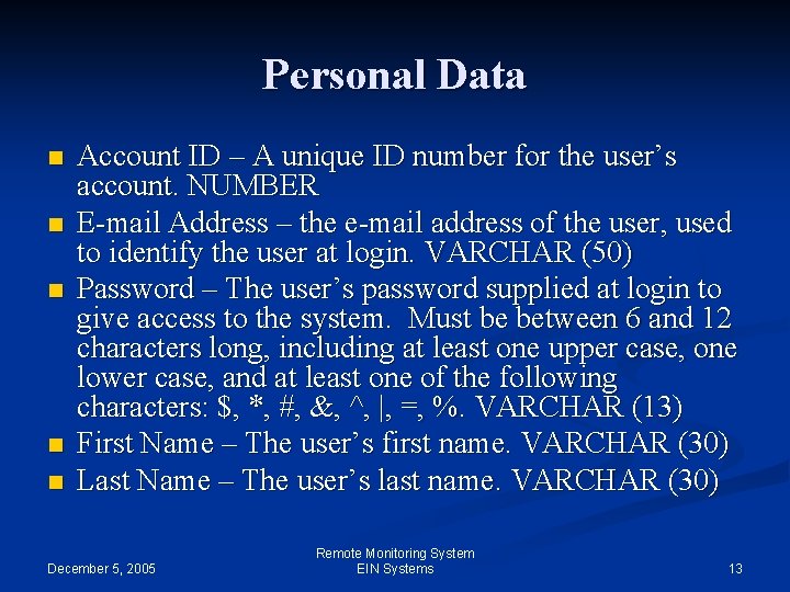 Personal Data n n n Account ID – A unique ID number for the