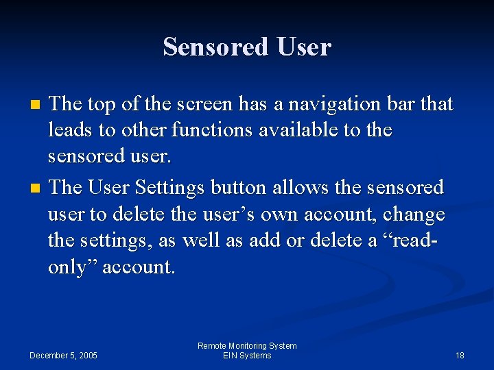 Sensored User The top of the screen has a navigation bar that leads to