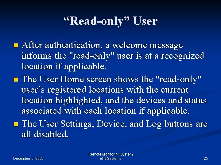 “Read-only” User After authentication, a welcome message informs the "read-only" user is at a
