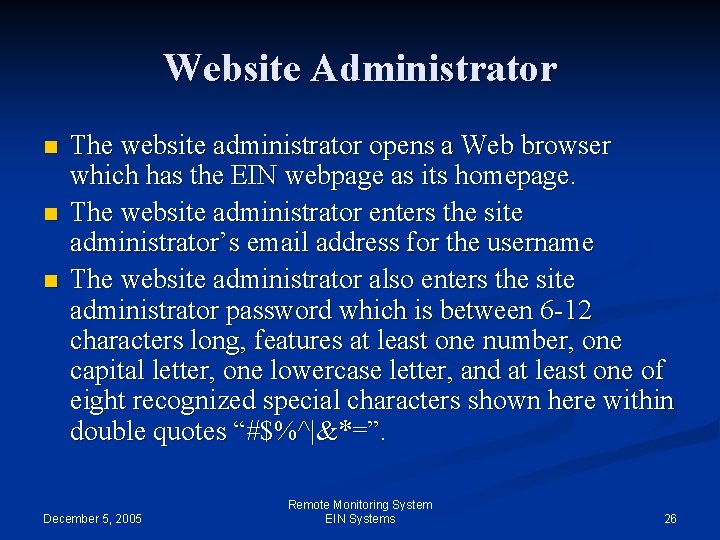 Website Administrator n n n The website administrator opens a Web browser which has