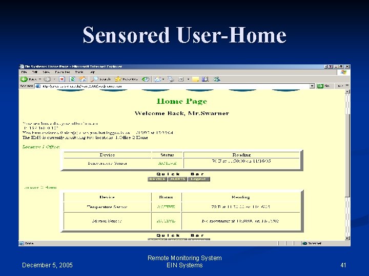 Sensored User-Home December 5, 2005 Remote Monitoring System EIN Systems 41 