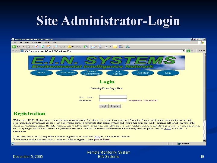 Site Administrator-Login December 5, 2005 Remote Monitoring System EIN Systems 49 