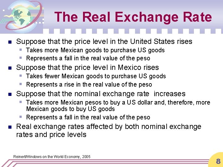 The Real Exchange Rate n n n Suppose that the price level in the