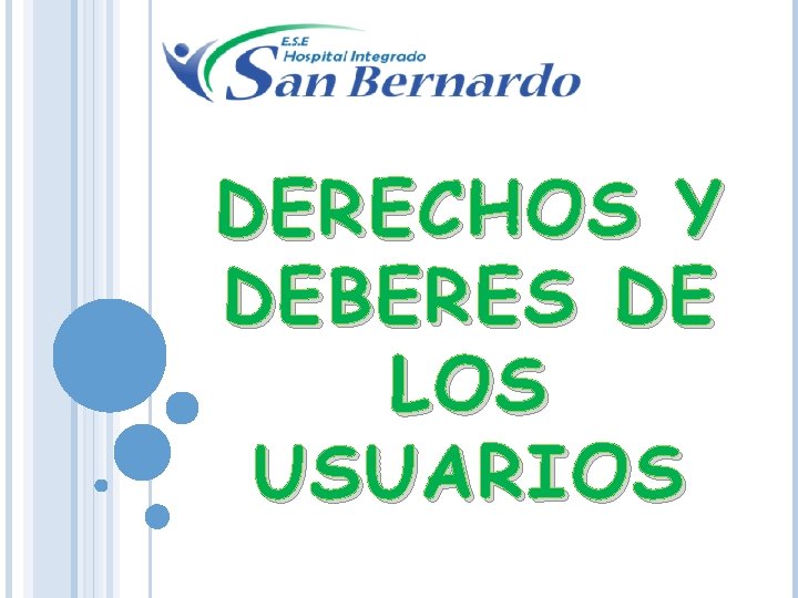 DERECHOS Y DEBERES DE LOS USUARIOS 