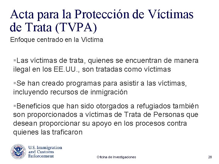 Acta para la Protección de Víctimas de Trata (TVPA) Enfoque centrado en la Víctima