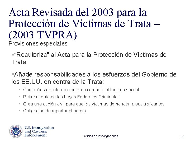 Acta Revisada del 2003 para la Protección de Víctimas de Trata – (2003 TVPRA)