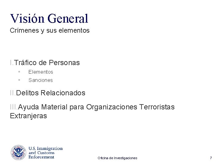 Visión General Crímenes y sus elementos I. Tráfico de Personas § Elementos § Sanciones