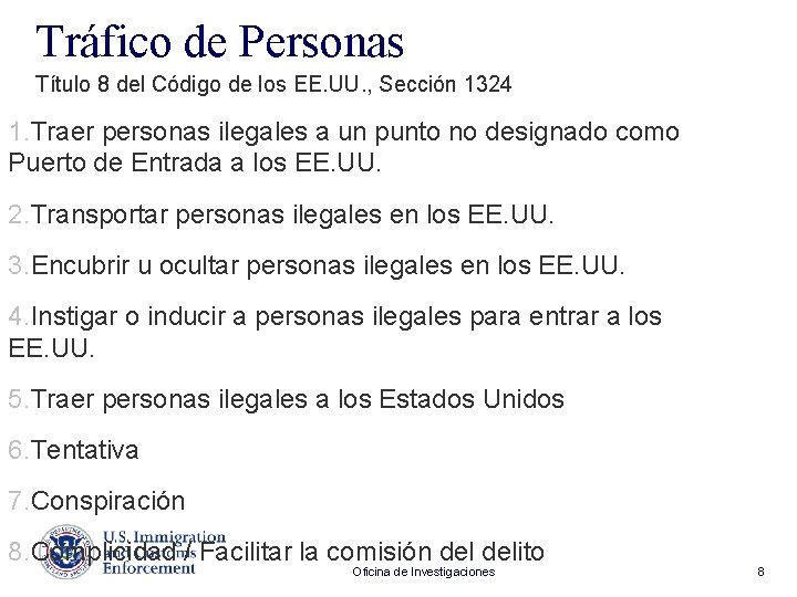 Tráfico de Personas Título 8 del Código de los EE. UU. , Sección 1324