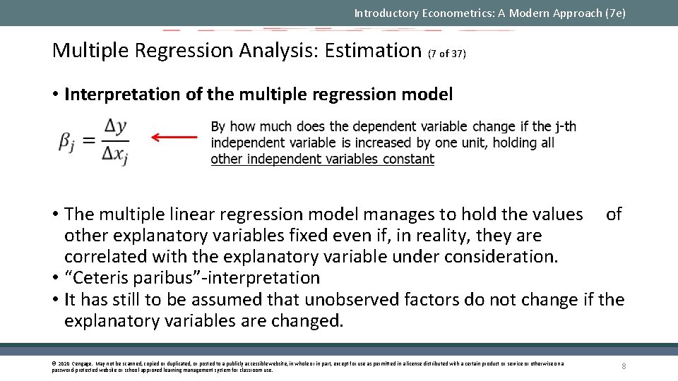 Introductory Econometrics: A Modern Approach (7 e) Multiple Regression Analysis: Estimation (7 of 37)