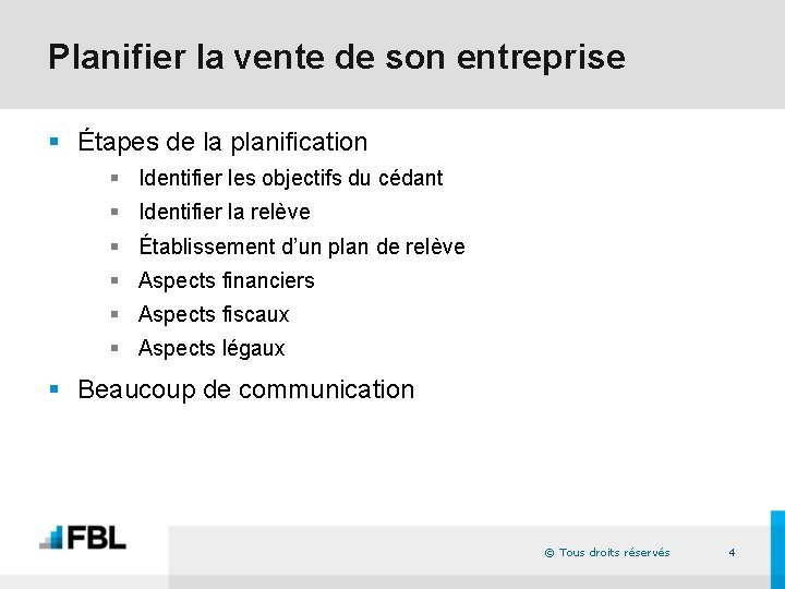 Planifier la vente de son entreprise § Étapes de la planification § Identifier les