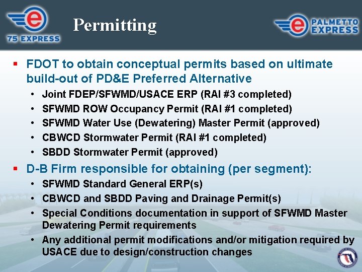 Permitting § FDOT to obtain conceptual permits based on ultimate build-out of PD&E Preferred