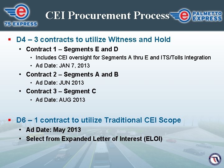 CEI Procurement Process § D 4 – 3 contracts to utilize Witness and Hold