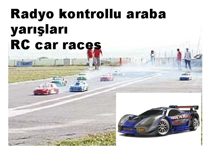 Radyo kontrollu araba yarışları RC car races 