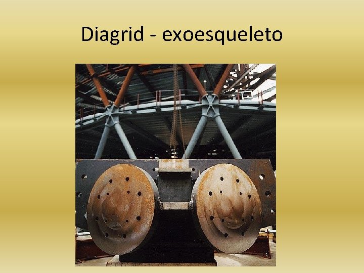 Diagrid - exoesqueleto 