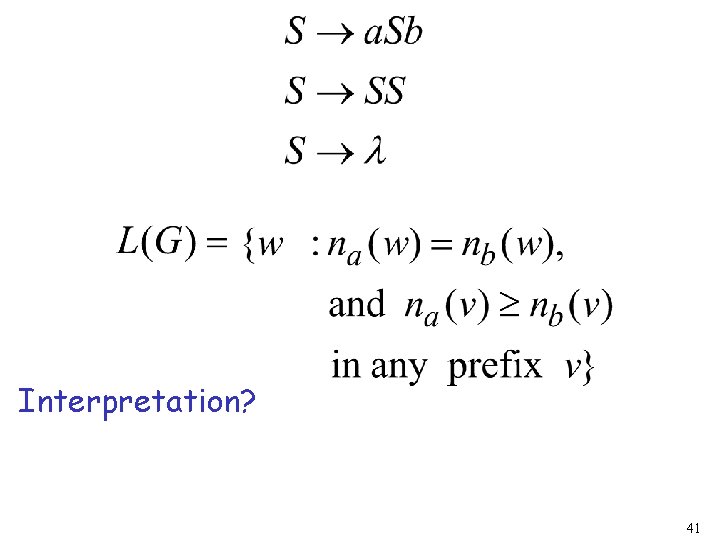 Interpretation? 41 