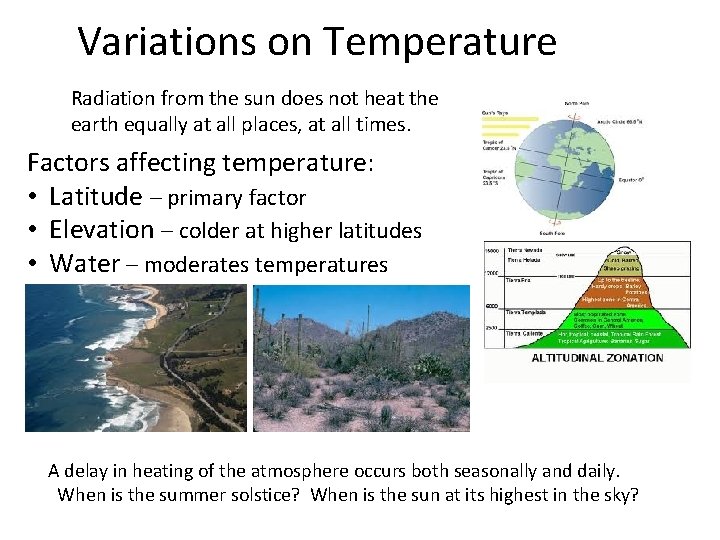 Variations on Temperature Radiation from the sun does not heat the earth equally at Variations on Temperature Radiation from the sun does not heat the earth equally at
