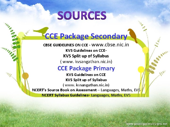 CCE Package Secondary CBSE GUIDELINES ON CCE - www. cbse. nic. in KVS Guidelines