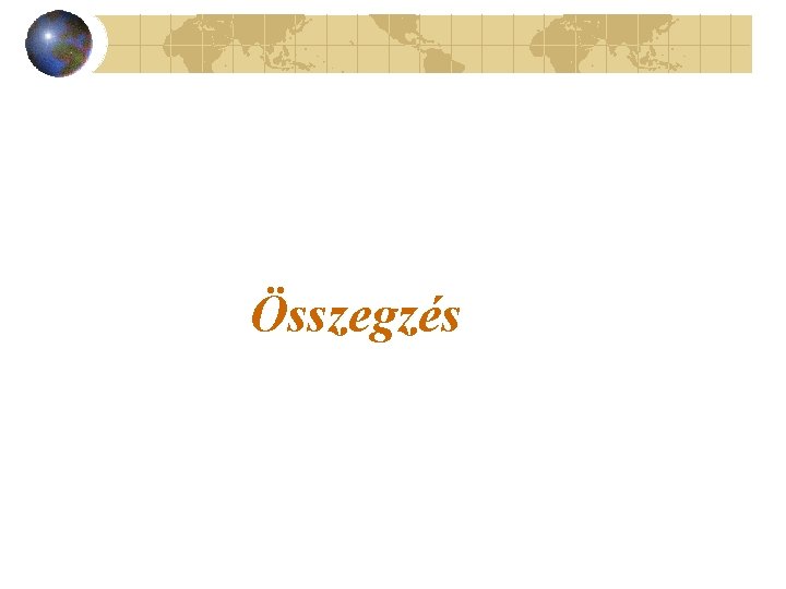 Összegzés 