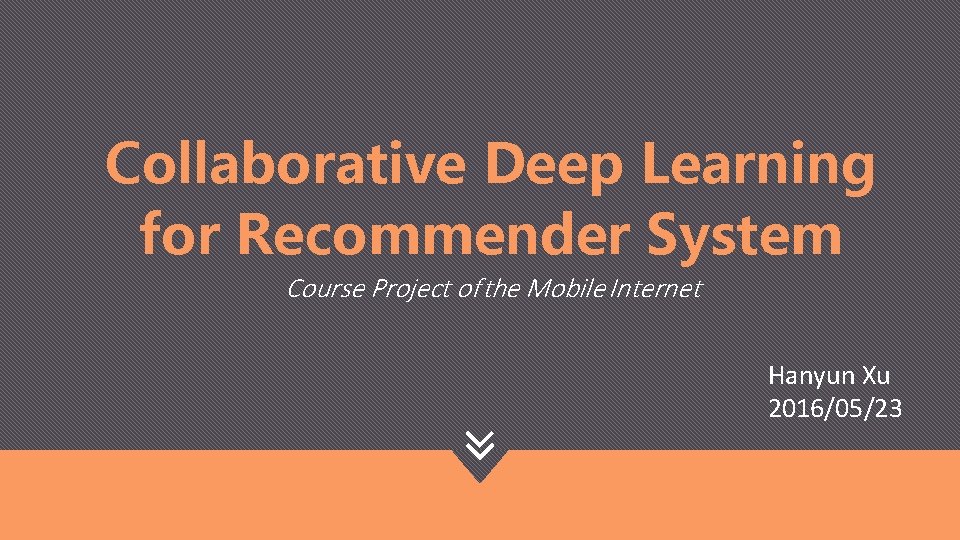 Collaborative Deep Learning for Recommender System Course Project