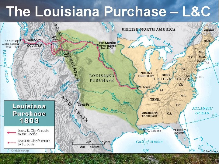 The Louisiana Purchase – L&C 