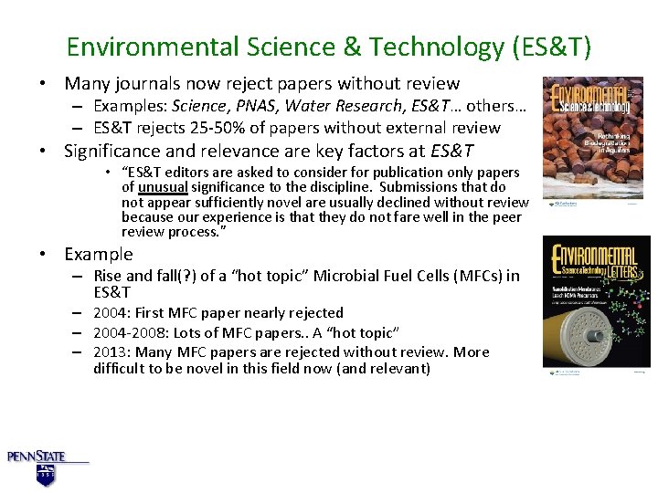 Environmental Science & Technology (ES&T) • Many journals now reject papers without review –