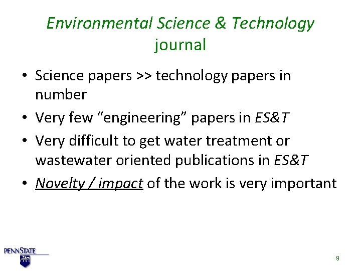 Environmental Science & Technology journal • Science papers >> technology papers in number •
