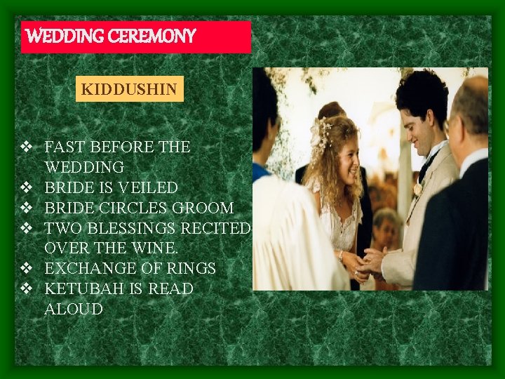 WEDDING CEREMONY KIDDUSHIN v FAST BEFORE THE WEDDING v BRIDE IS VEILED v BRIDE