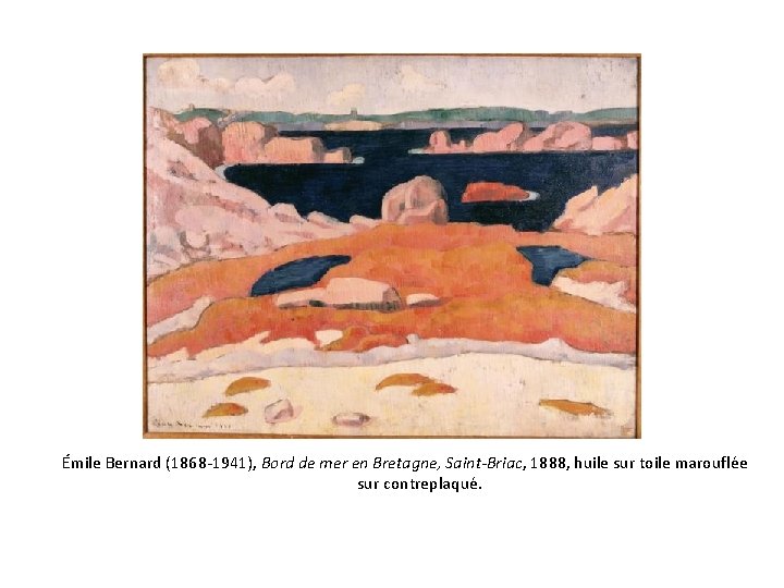 Émile Bernard (1868 -1941), Bord de mer en Bretagne, Saint-Briac, 1888, huile sur toile