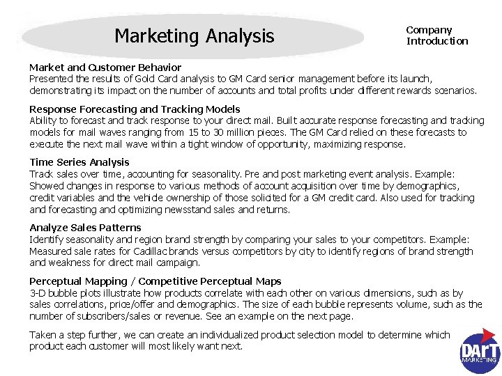 Marketing Analysis Company Introduction Market and Customer Behavior Presented the results of Gold Card