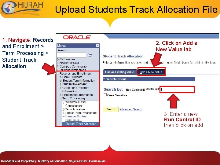 Upload Students Track Allocation File 1. Navigate: Records and Enrollment > Term Processing >