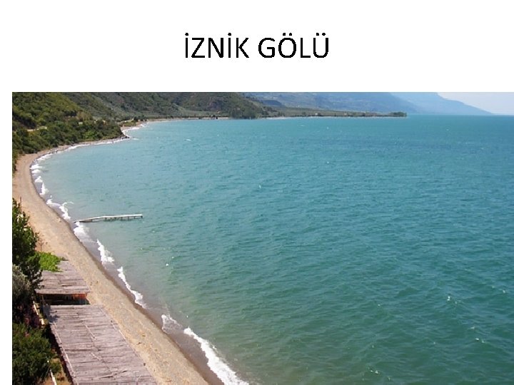 İZNİK GÖLÜ 