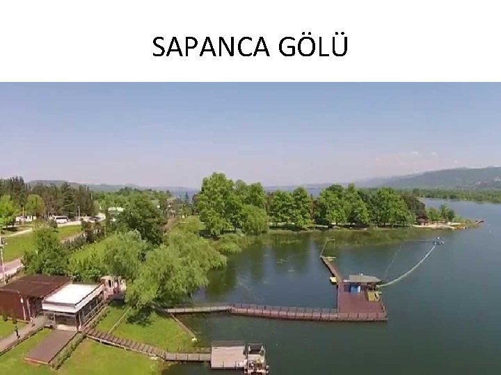 SAPANCA GÖLÜ 