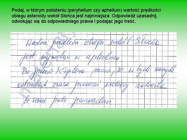 Podaj, w którym położeniu (peryhelium czy aphelium) wartość prędkości obiegu asteroidy wokół Słońca jest