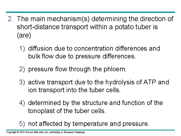 2. The main mechanism(s) determining the direction of short-distance transport within a potato tuber