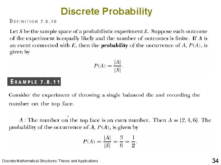 Discrete Probability Discrete Mathematical Structures: Theory and Applications 34 