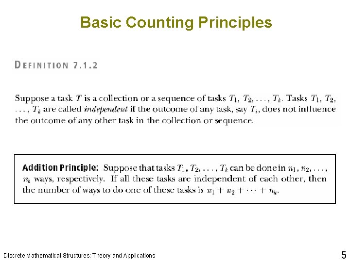 Basic Counting Principles Discrete Mathematical Structures: Theory and Applications 5 