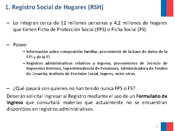 1. Registro Social de Hogares (RSH) – Lo integran cerca de 12 millones personas