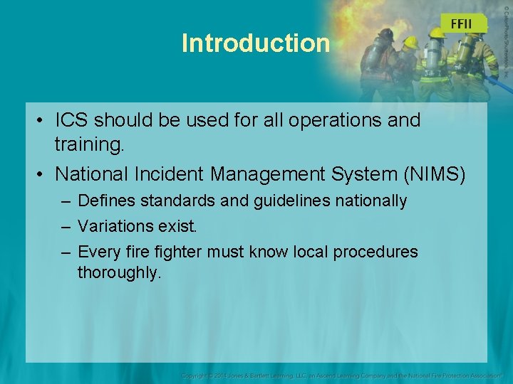 CHAPTER 5 Incident Command System Fire Fighter II