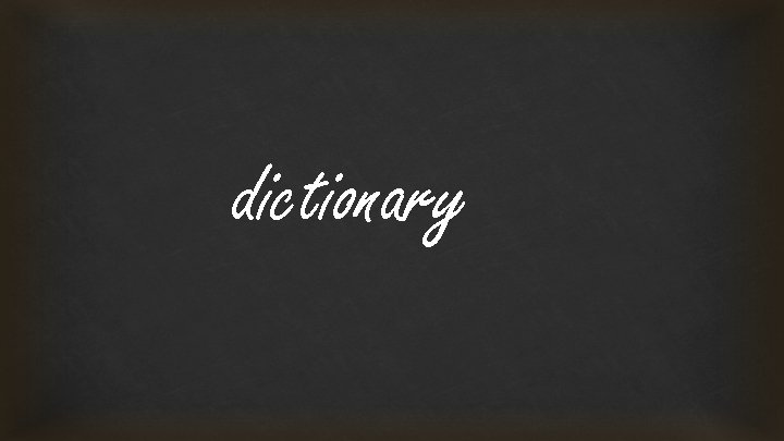dictionary 