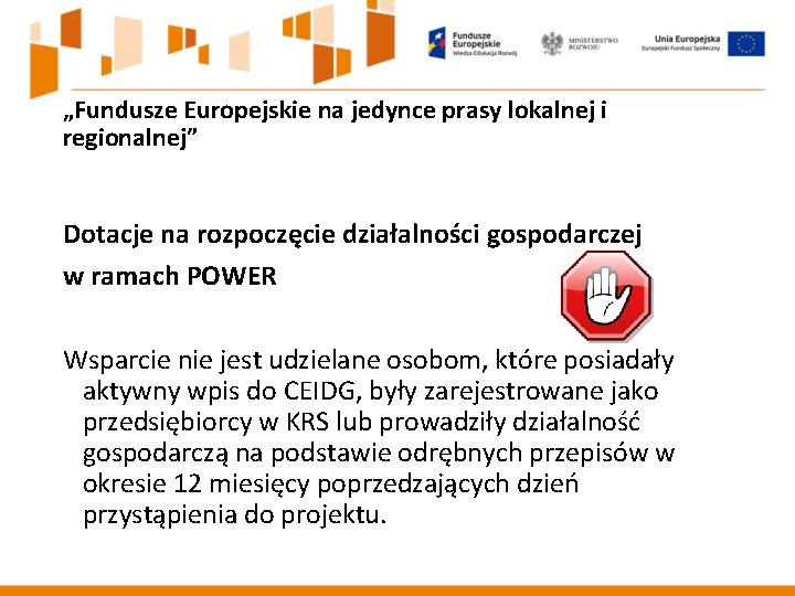 „Fundusze Europejskie na jedynce prasy lokalnej i regionalnej” Dotacje na rozpoczęcie działalności gospodarczej w