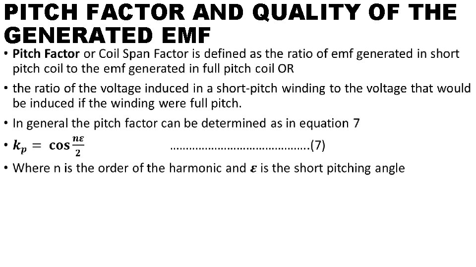 PITCH FACTOR AND QUALITY OF THE GENERATED EMF • 