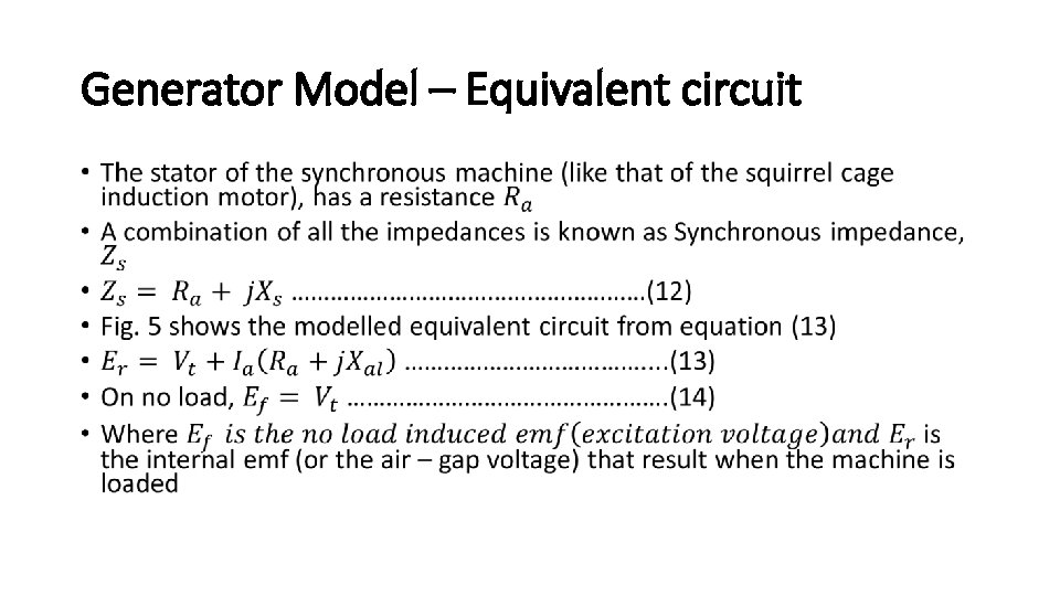 Generator Model – Equivalent circuit • 