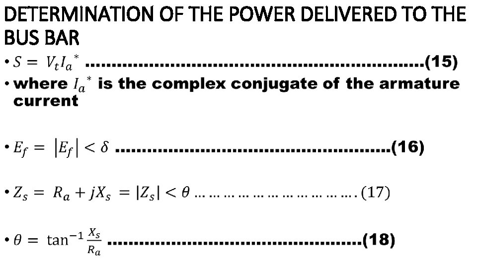 DETERMINATION OF THE POWER DELIVERED TO THE BUS BAR • 