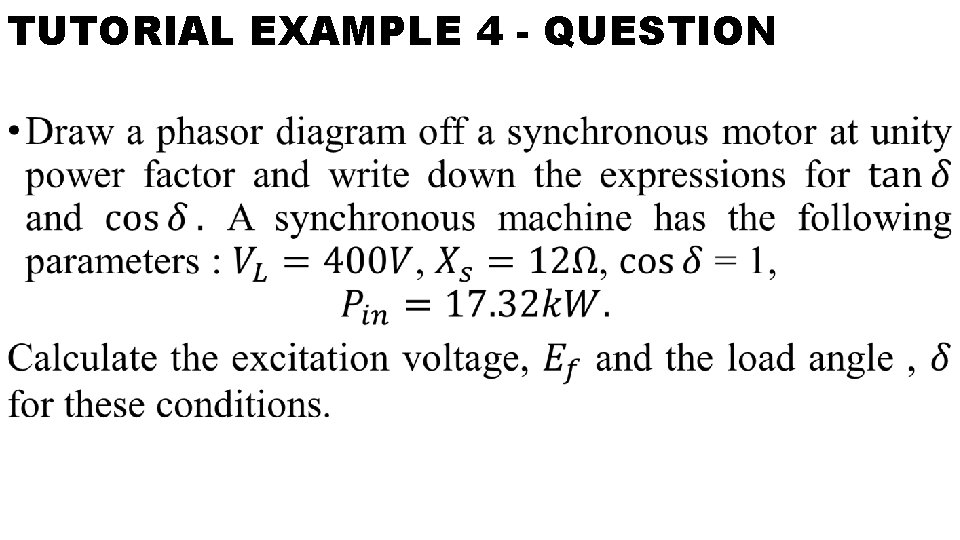 TUTORIAL EXAMPLE 4 - QUESTION • 